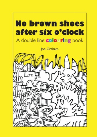Joe Graham, 'No Brown Shoes After Six O'Clock', 2014