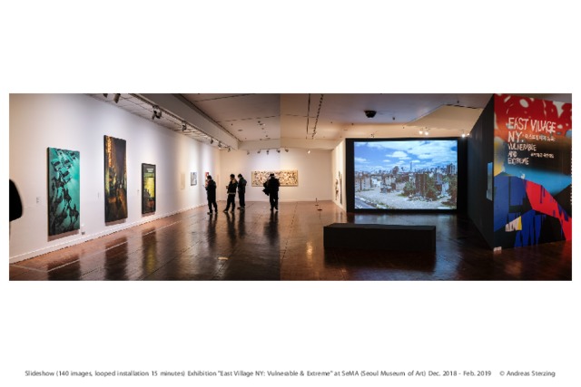 18 installation views of a digital slideshow consisting of 140 images, continuous looped installation.  Exhibition "East Village NY: Vulnerable and Extreme" at SeMA – Seoul Museum of Art from Dec. 2018 – Feb. 2019 © Andreas Sterzing)