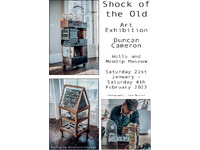 Poster for my Solo Fine Art Exhibition 'Shock of the Old'   -January 2023