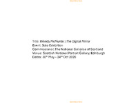 Title: Wendy McMurdo | The Digital Mirror Event: Solo Exhibition Commissioner: The National Galleries of Scotland Venue: Scottish National Portrait Gallery, Edinburgh Dates: 30th May – 24th Oct 2026